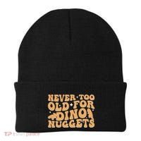Never Too Old For Dino Nuggets Beanie thumb 0