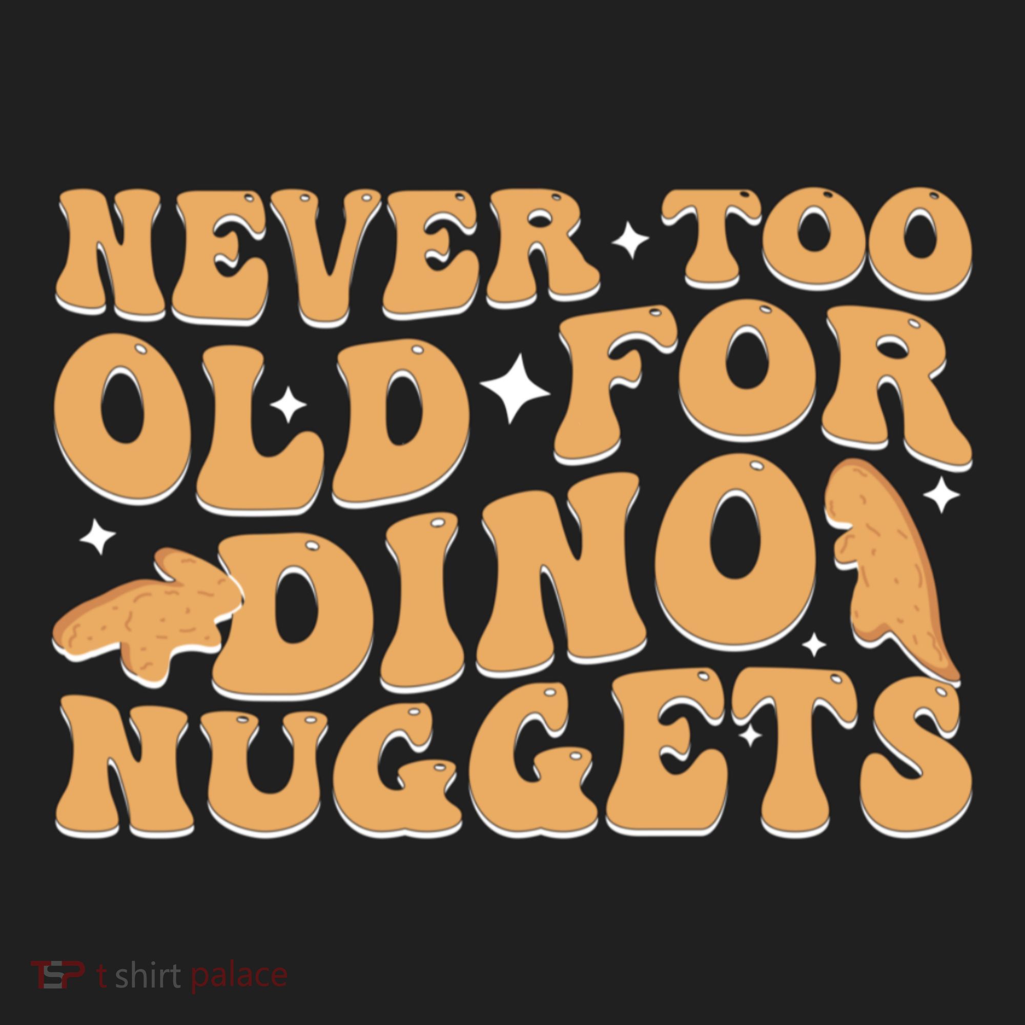 Never Too Old For Dino Nuggets Beanie