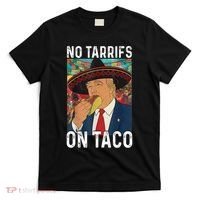 No Tariffs On Taco Funny Mexican Fiesta Cinco De Mayo Trump T-Shirt thumb 0