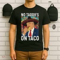 No Tariffs On Taco Funny Mexican Fiesta Cinco De Mayo Trump T-Shirt thumb 6