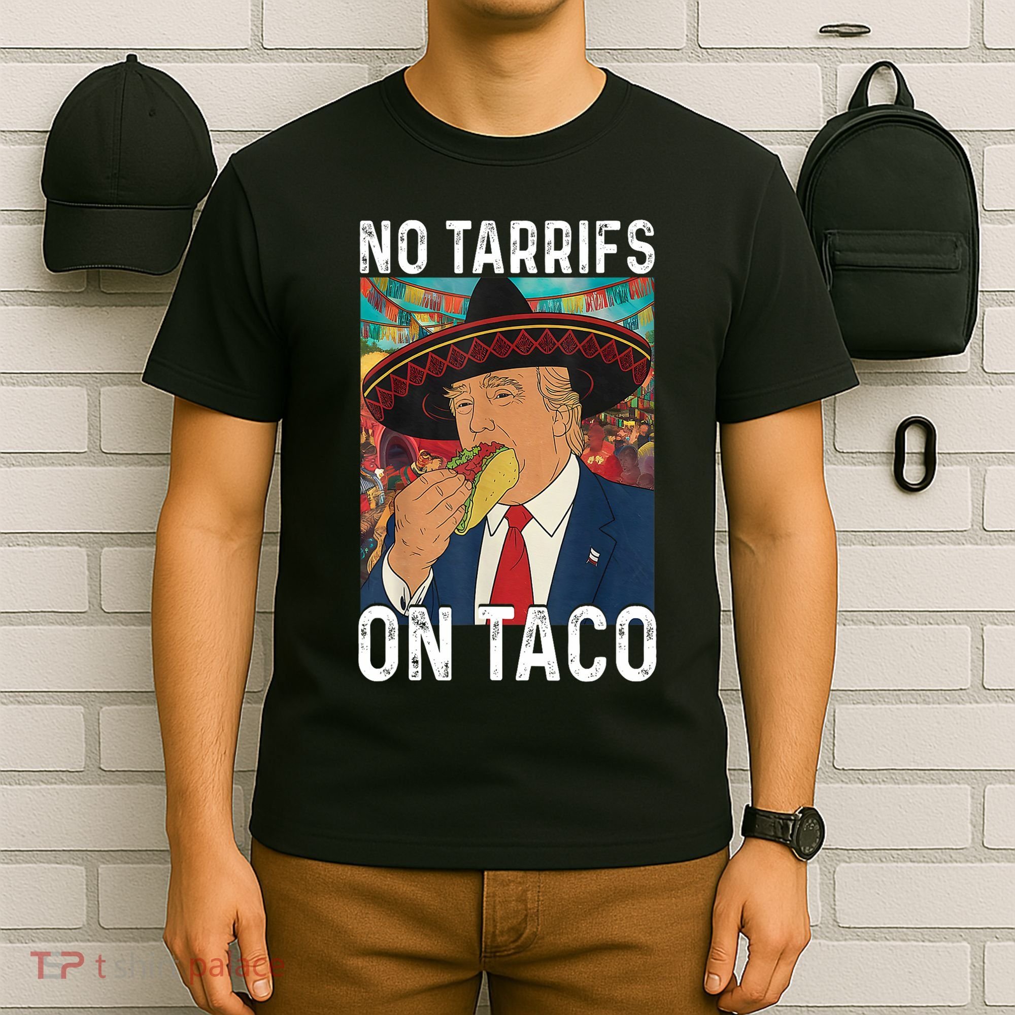 No Tariffs On Taco Funny Mexican Fiesta Cinco De Mayo Trump T-Shirt