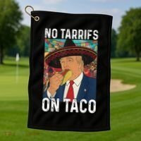 No Tariffs On Taco Funny Mexican Fiesta Cinco De Mayo Trump Golf Towel thumb 1