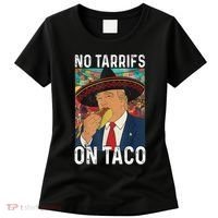 No Tariffs On Taco Funny Mexican Fiesta Cinco De Mayo Trump Women's T-Shirt thumb 0