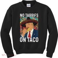 No Tariffs On Taco Funny Mexican Fiesta Cinco De Mayo Trump Kids Sweatshirt thumb 0