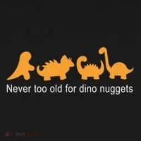 Never Too Old For Dino Nuggets Women's Hoodie thumb 2