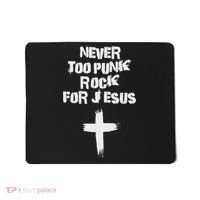 Never Too Punk Rock For Jesus Religious Christian Bands Mousepad thumb 0