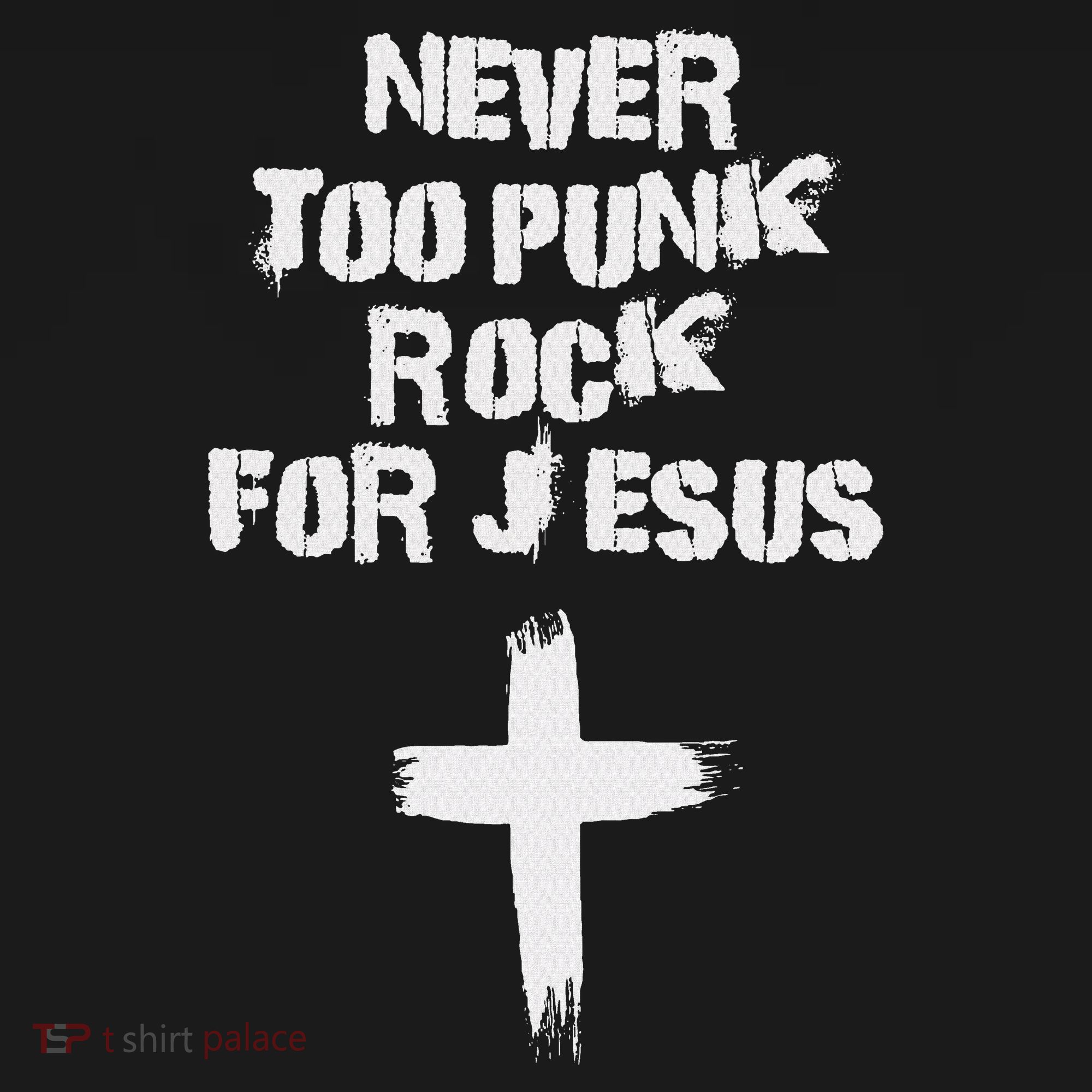 Never Too Punk Rock For Jesus Religious Christian Bands Mousepad