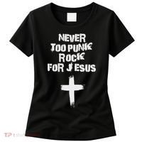 Never Too Punk Rock For Jesus Religious Christian Bands Women's T-Shirt thumb 0