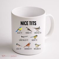 Nice Tits Pun Joke Funny Bird Lover Enthusiast Birdwatcher Coffee Mug thumb 1