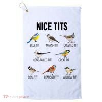Nice Tits Pun Joke Funny Bird Lover Enthusiast Birdwatcher Golf Towel thumb 0