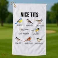 Nice Tits Pun Joke Funny Bird Lover Enthusiast Birdwatcher Golf Towel thumb 1