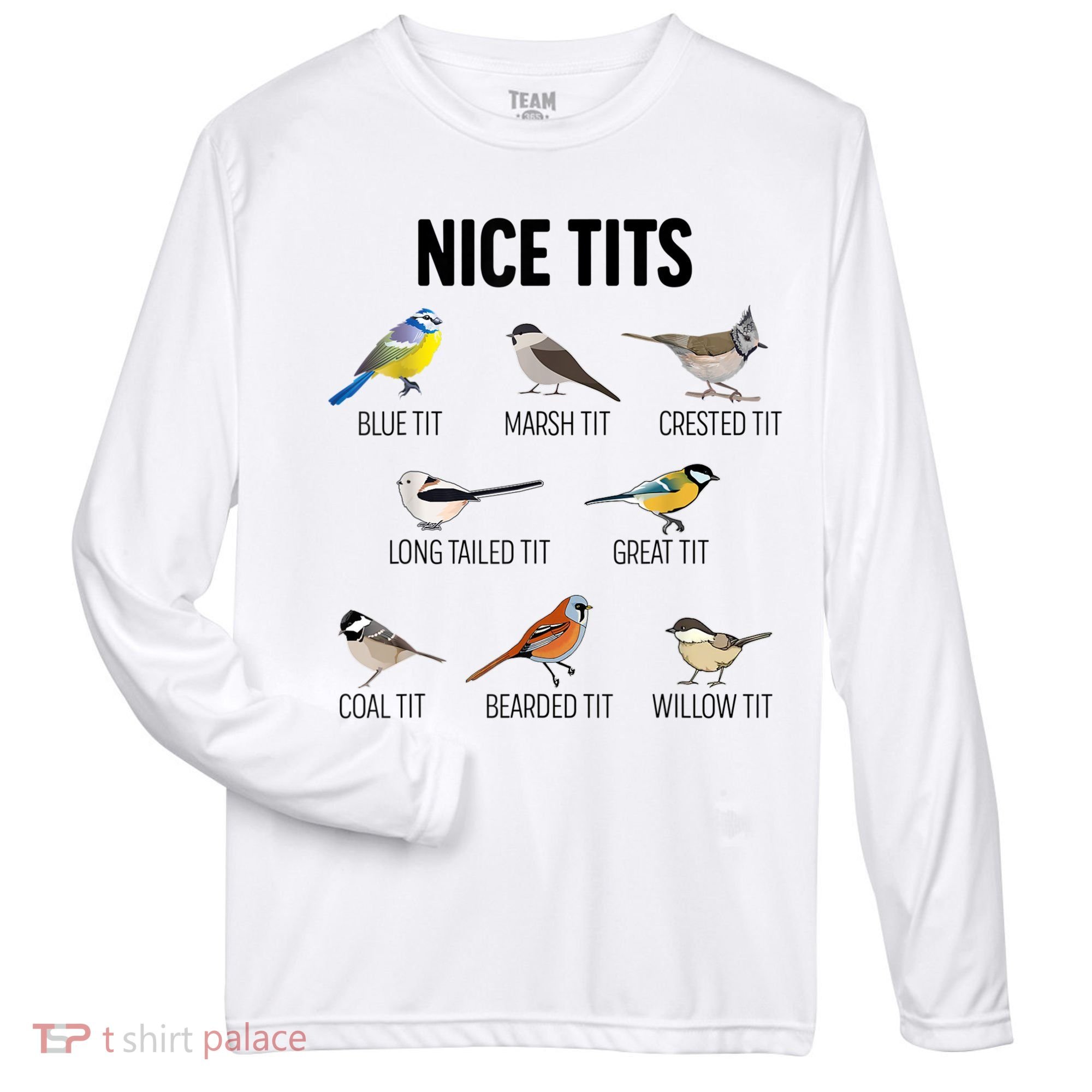 Nice Tits Pun Joke Funny Bird Lover Enthusiast Birdwatcher Zone Performance Long-Sleeve T-Shirt