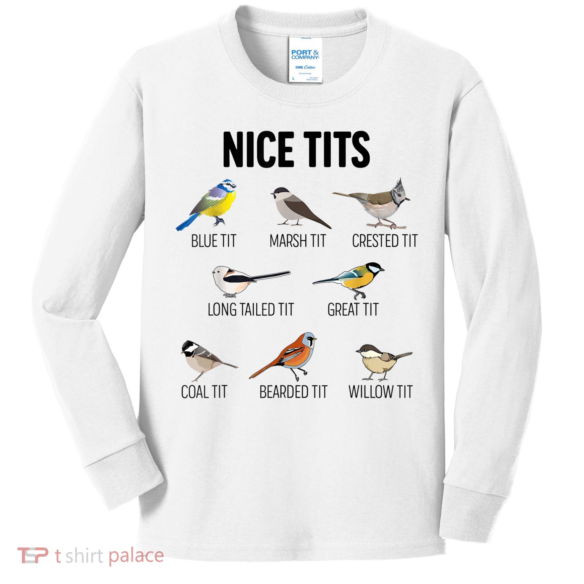 Nice Tits Pun Joke Funny Bird Lover Enthusiast Birdwatcher Kids Long Sleeve Shirt