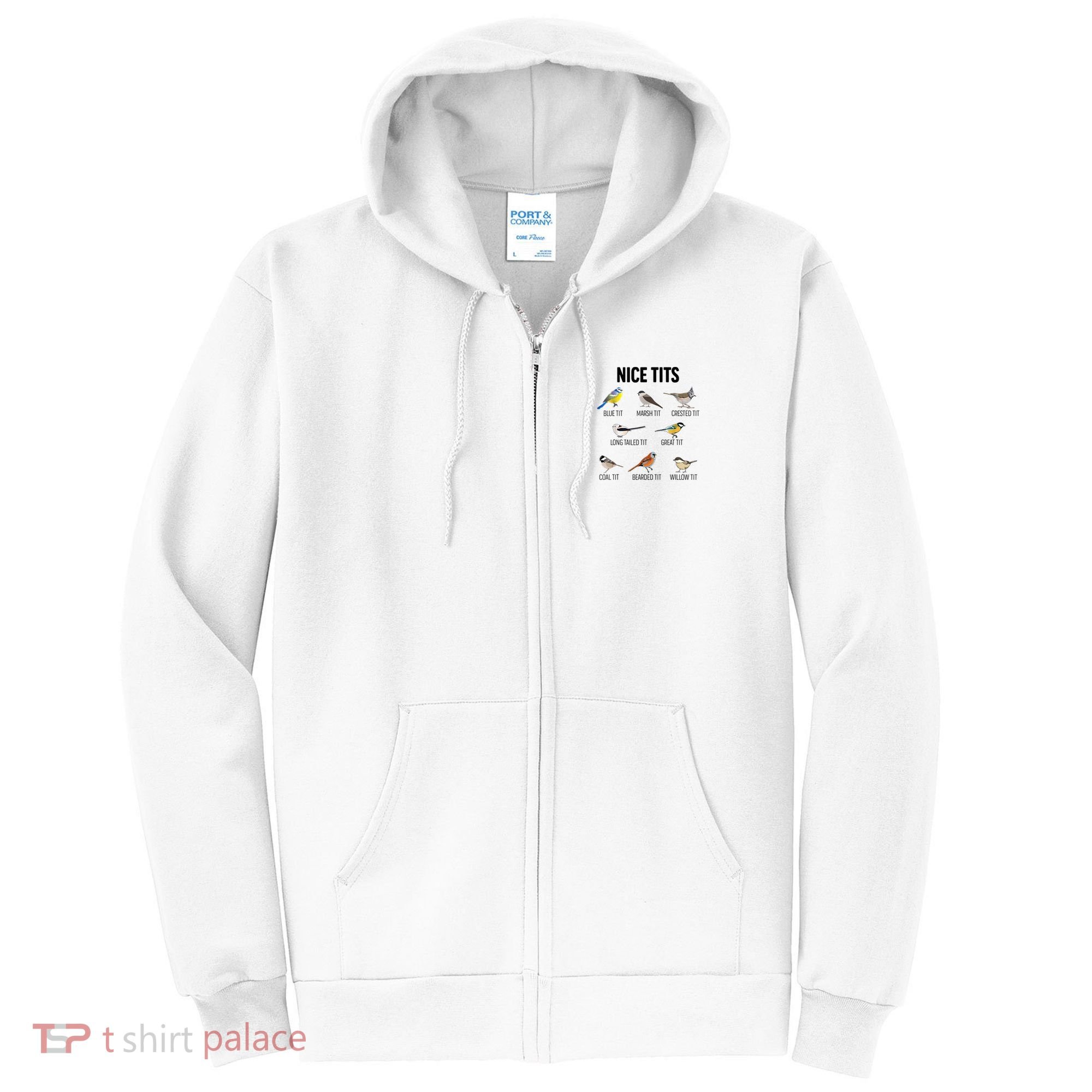 Nice Tits Pun Joke Funny Bird Lover Enthusiast Birdwatcher Full Zip Hoodie