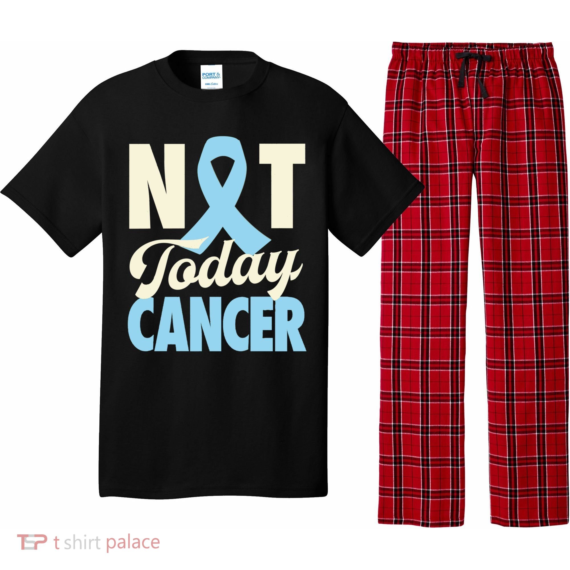 Not Today Prostate Cancer Light Blue Ribbon Awareness Gift Pajama Set