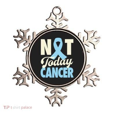 Not Today Prostate Cancer Light Blue Ribbon Awareness Gift Ornament