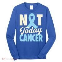 Not Today Prostate Cancer Light Blue Ribbon Awareness Gift Long Sleeve Shirt thumb 0