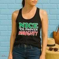 Nice Til Proven Naughty Funny Christmas Xmas Holiday Women's Tank Top thumb 2