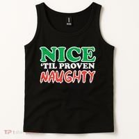 Nice Til Proven Naughty Funny Christmas Xmas Holiday Tank Top thumb 2