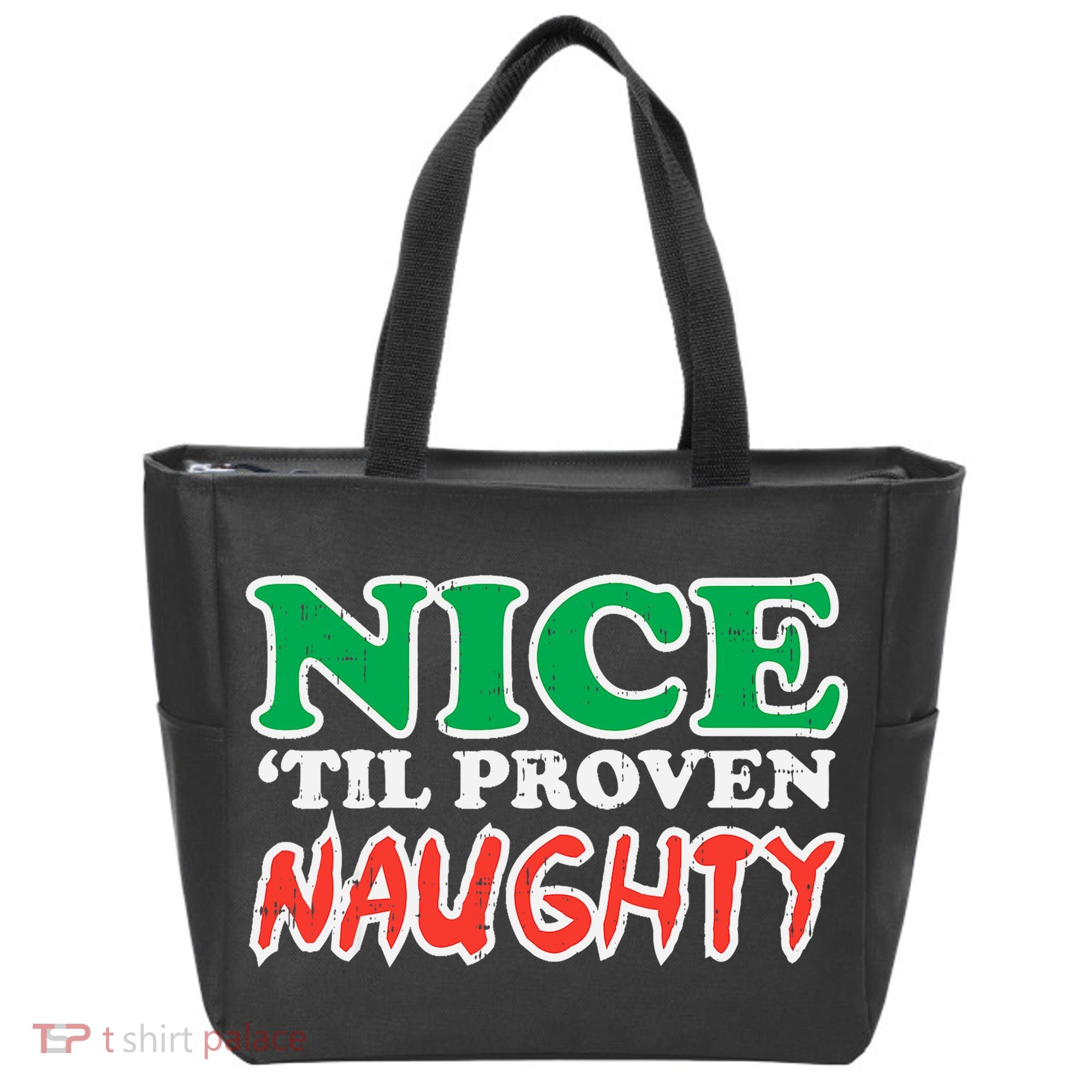 Nice Til Proven Naughty Funny Christmas Xmas Holiday Tote Bag