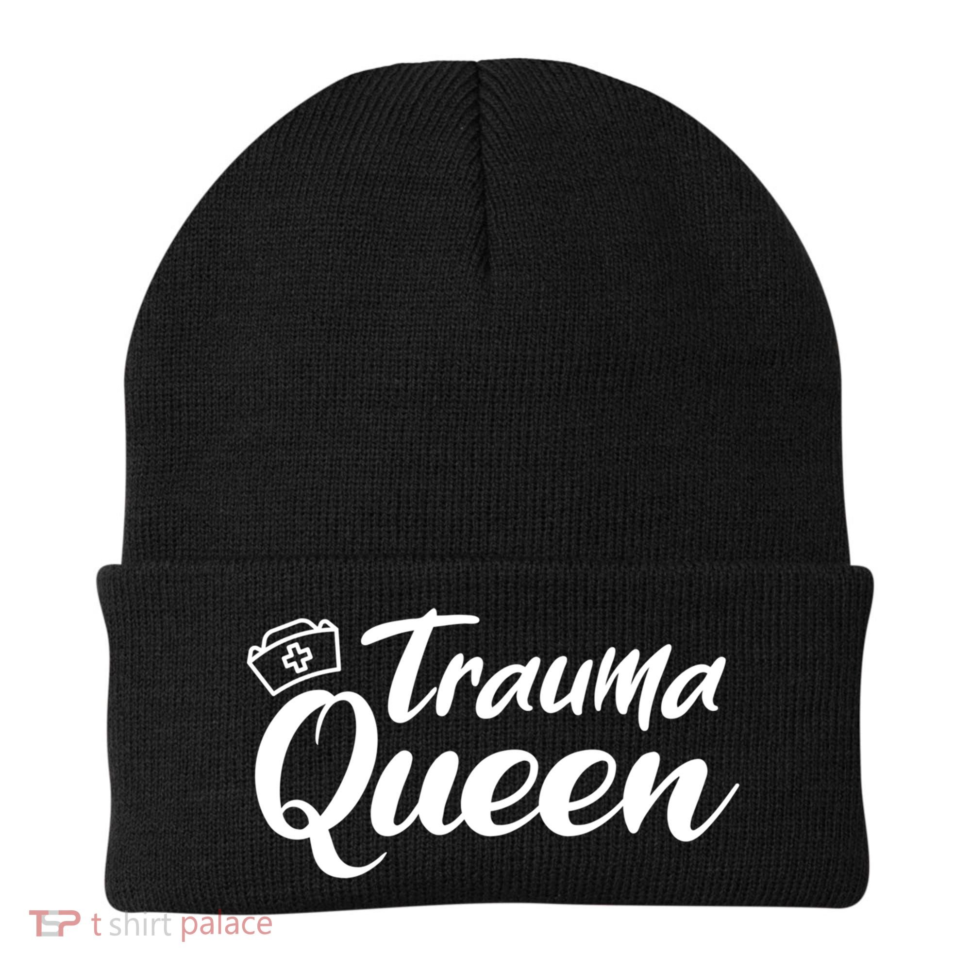 Nursing Trauma Queen Nicu Icu Nurse Er Gift Funny Gift Beanie