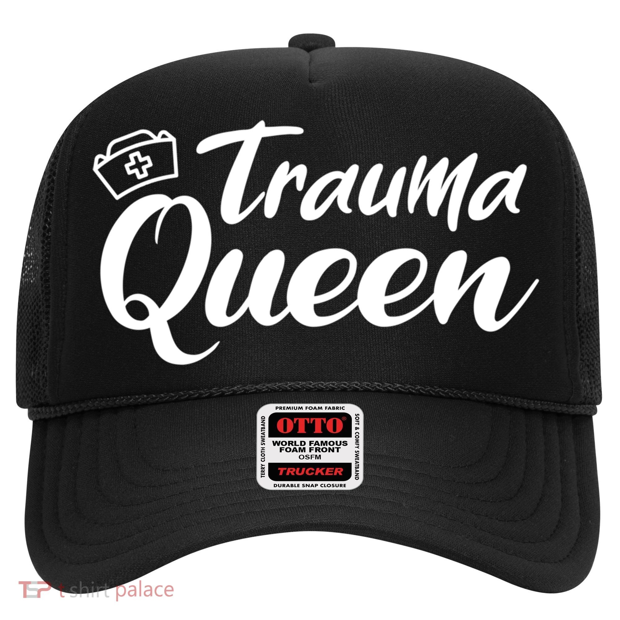 Nursing Trauma Queen Nicu Icu Nurse Er Gift Funny Gift Hat