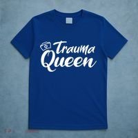 Nursing Trauma Queen Nicu Icu Nurse Er Gift Funny Gift T-Shirt thumb 5