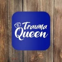 Nursing Trauma Queen Nicu Icu Nurse Er Gift Funny Gift Coaster thumb 0