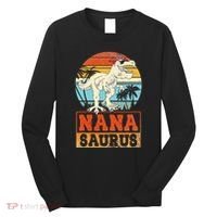 Nanasaurus T Rex Dinosaur Nana Saurus Family Matching Long Sleeve Shirt thumb 0