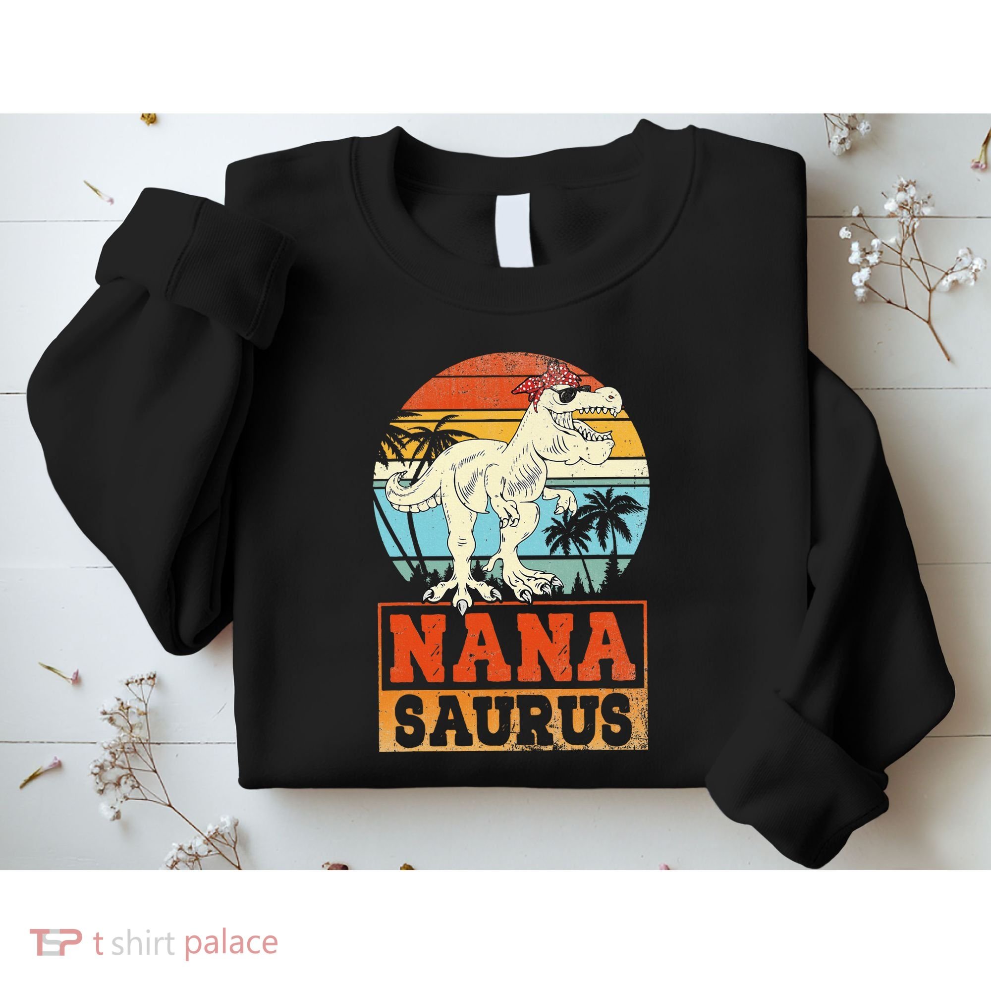 Nanasaurus T Rex Dinosaur Nana Saurus Family Matching Sweatshirt