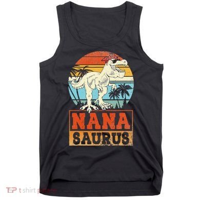 Nanasaurus T Rex Dinosaur Nana Saurus Family Matching Tank Top