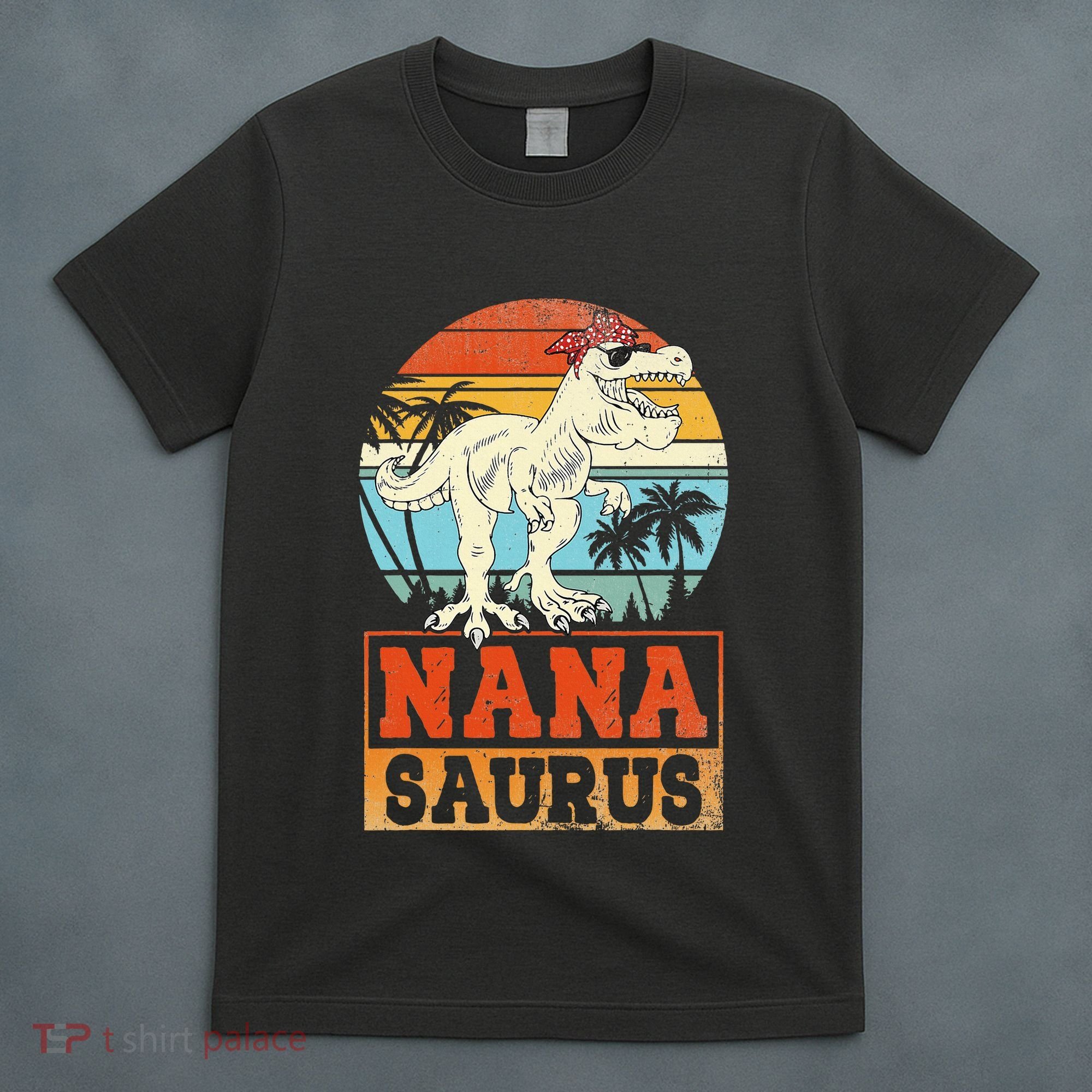 Nanasaurus T Rex Dinosaur Nana Saurus Family Matching T-Shirt