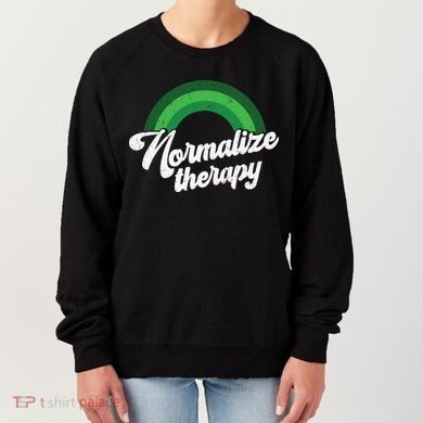 Normalize Therapy Rainbow Mental Health Matters Women's Sweatshirt
