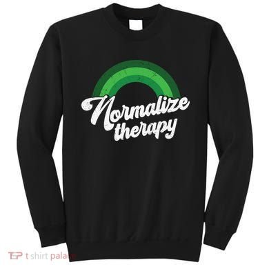 Normalize Therapy Rainbow Mental Health Matters Sweatshirt