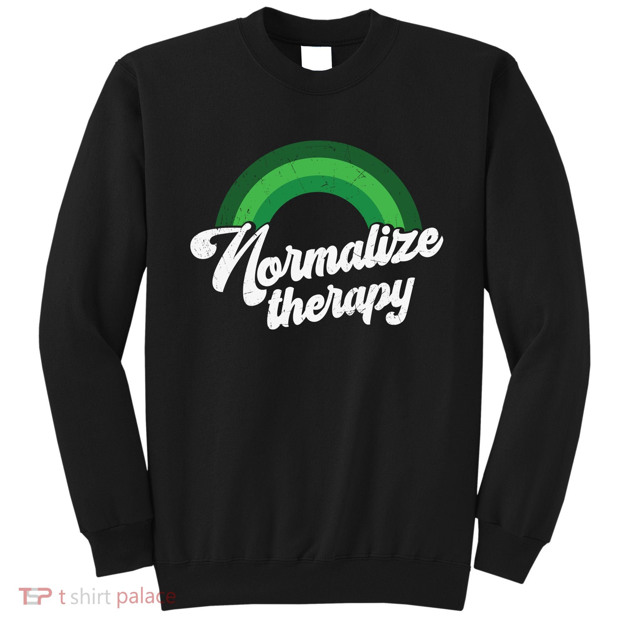 Normalize Therapy Rainbow Mental Health Matters Sweatshirt