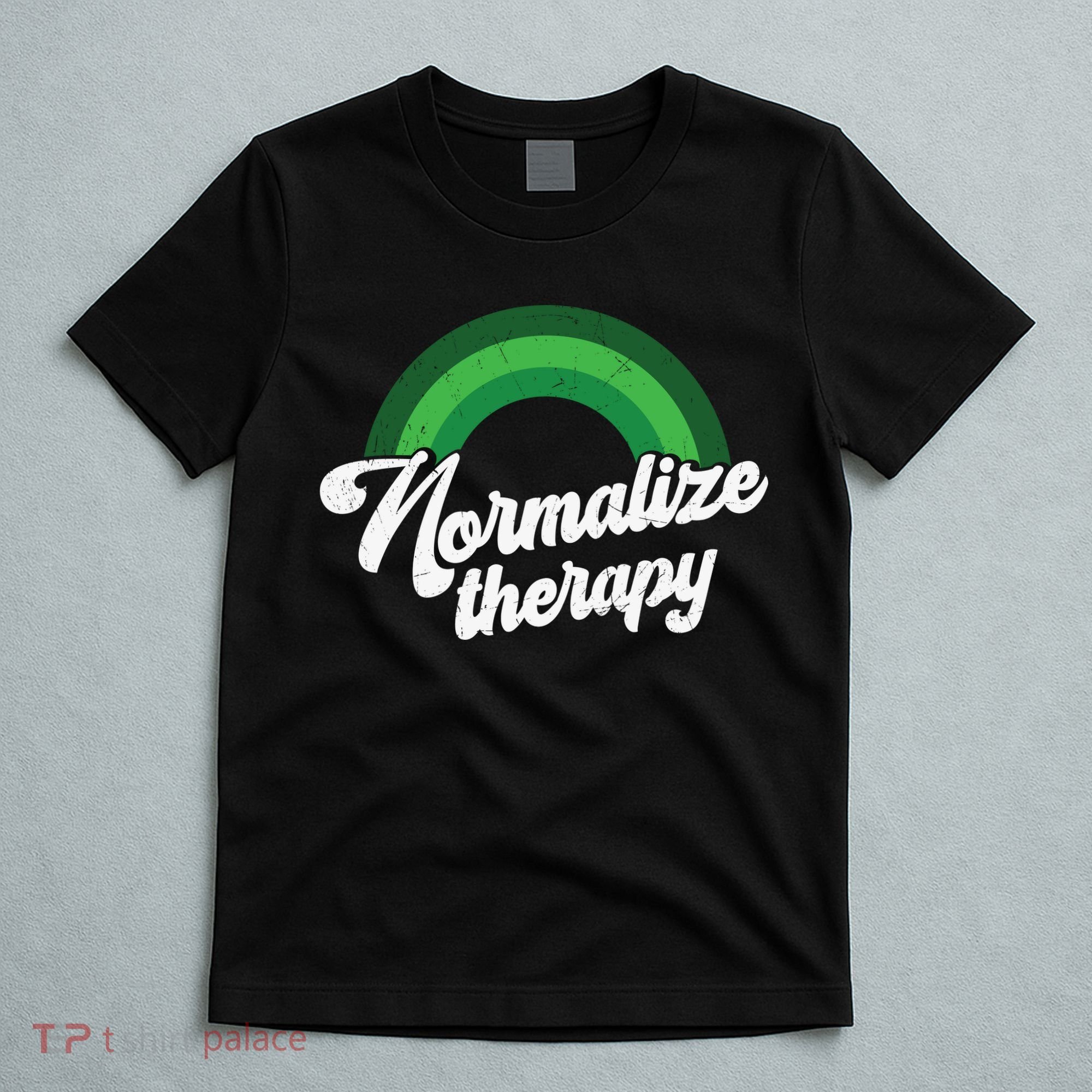 Normalize Therapy Rainbow Mental Health Matters T-Shirt