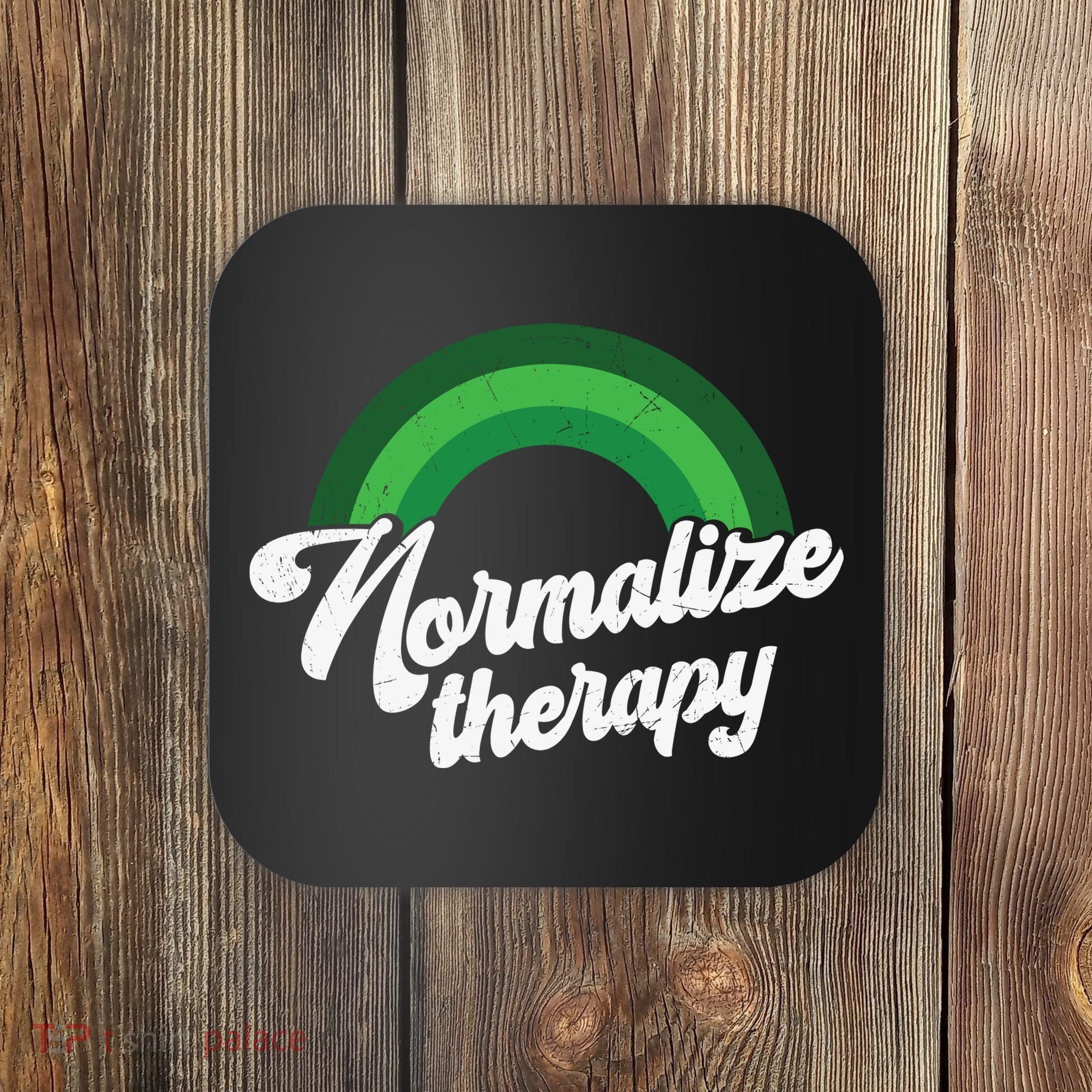 Normalize Therapy Rainbow Mental Health Matters Coaster