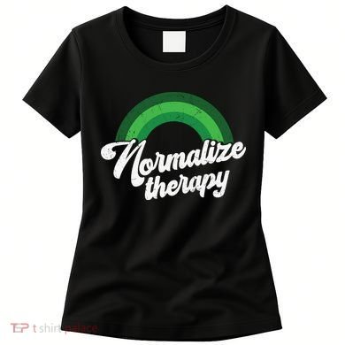 Normalize Therapy Rainbow Mental Health Matters Women's T-Shirt