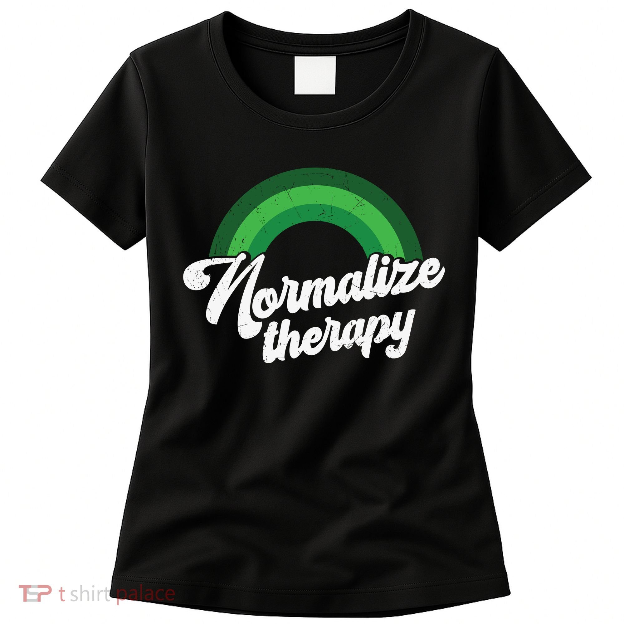 Normalize Therapy Rainbow Mental Health Matters Women's T-Shirt