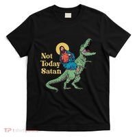 Not Today Satan Jesus Riding Dinosaur T Rex Funny Sarcastic T-Shirt thumb 0