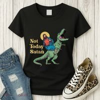 Not Today Satan Jesus Riding Dinosaur T Rex Funny Sarcastic Women's T-Shirt thumb 3