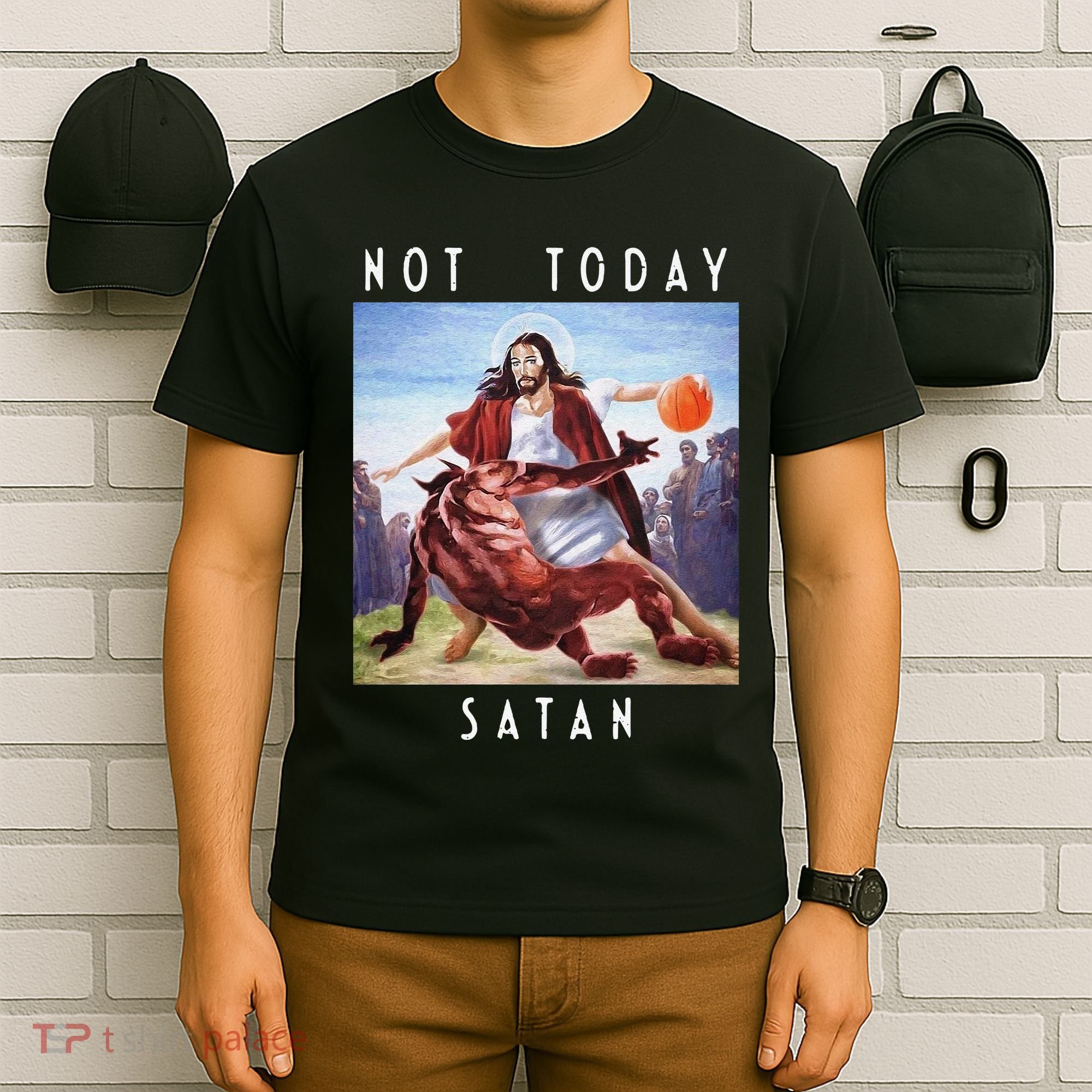 Not Today Satan Jesus Vs Satan In Basketball T-Shirt