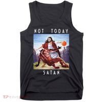 Not Today Satan Jesus Vs Satan In Basketball Tank Top thumb 0