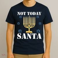 Not Today Santa Jewish Holiday Festival Funny Hanukkah T-Shirt thumb 3