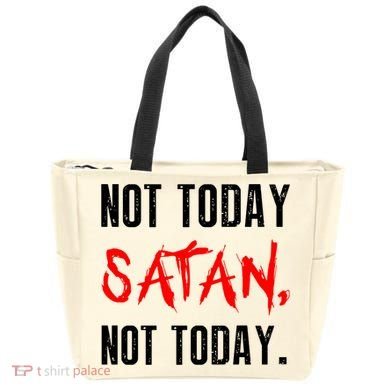 Not Today Satan Tote Bag