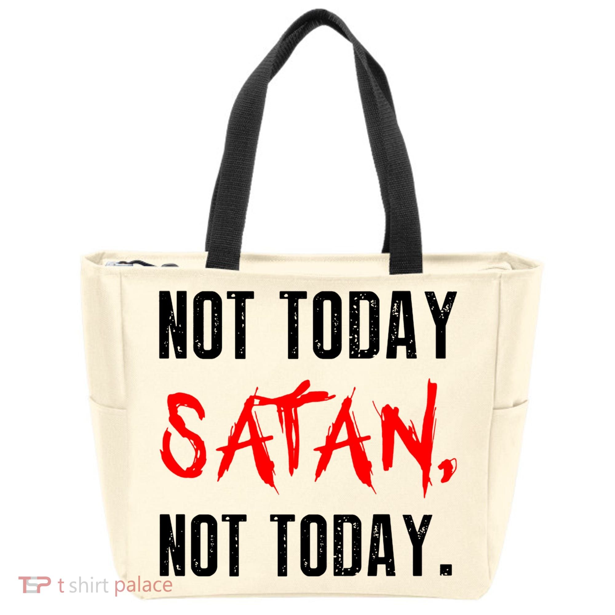 Not Today Satan Tote Bag