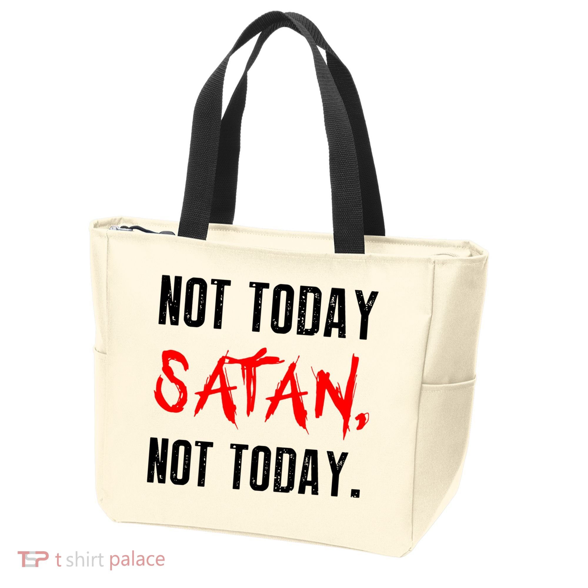 Not Today Satan Tote Bag