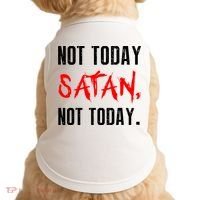 Not Today Satan Doggie Tank thumb 0