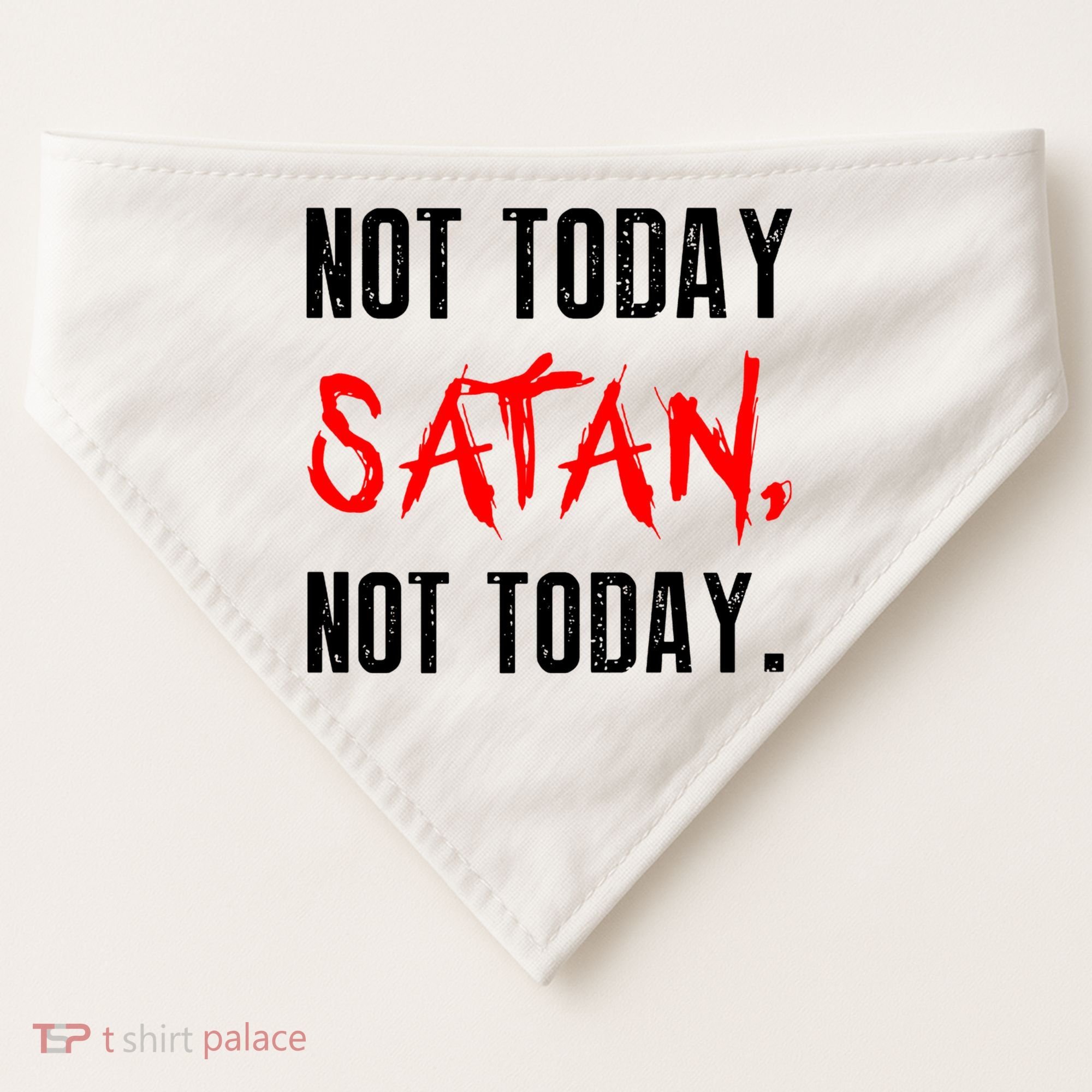 Not Today Satan USA-Made Doggie Bandana