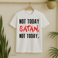 Not Today Satan T-Shirt thumb 2